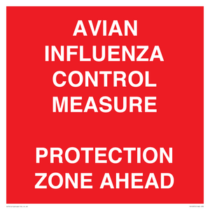 AVIAN INFLUENZA CONTROL MEASURE PROTECTION ZONE AHEAD